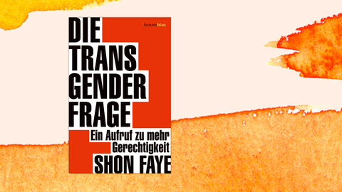 Cover von Shon Fayes "Die Transgender-Frage" vor orangenem Hintergrund.