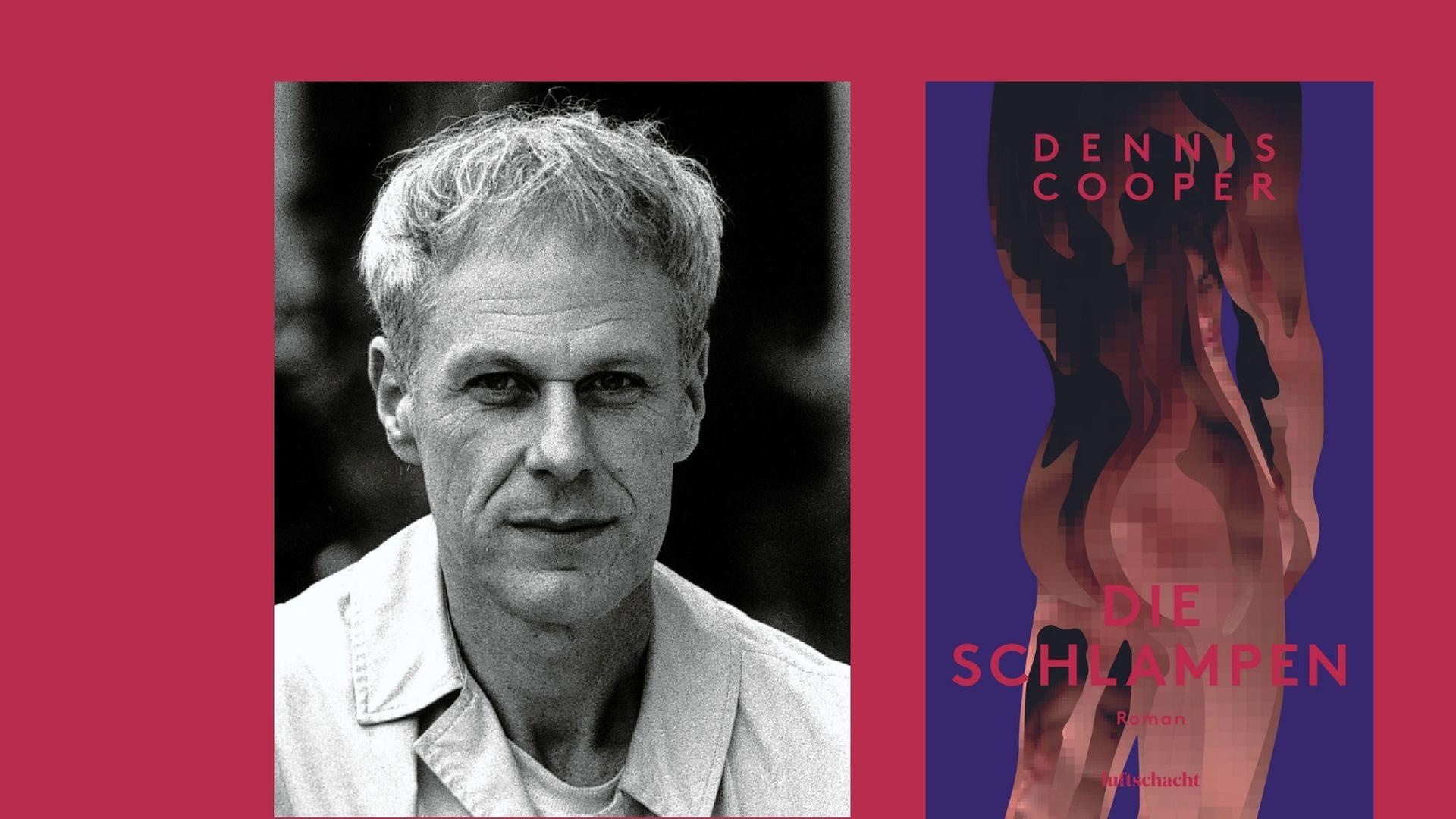 Dennis Cooper und Buchcover "Die Schlampen" Dennis Cooper und Buchcover "Die Schlampen"