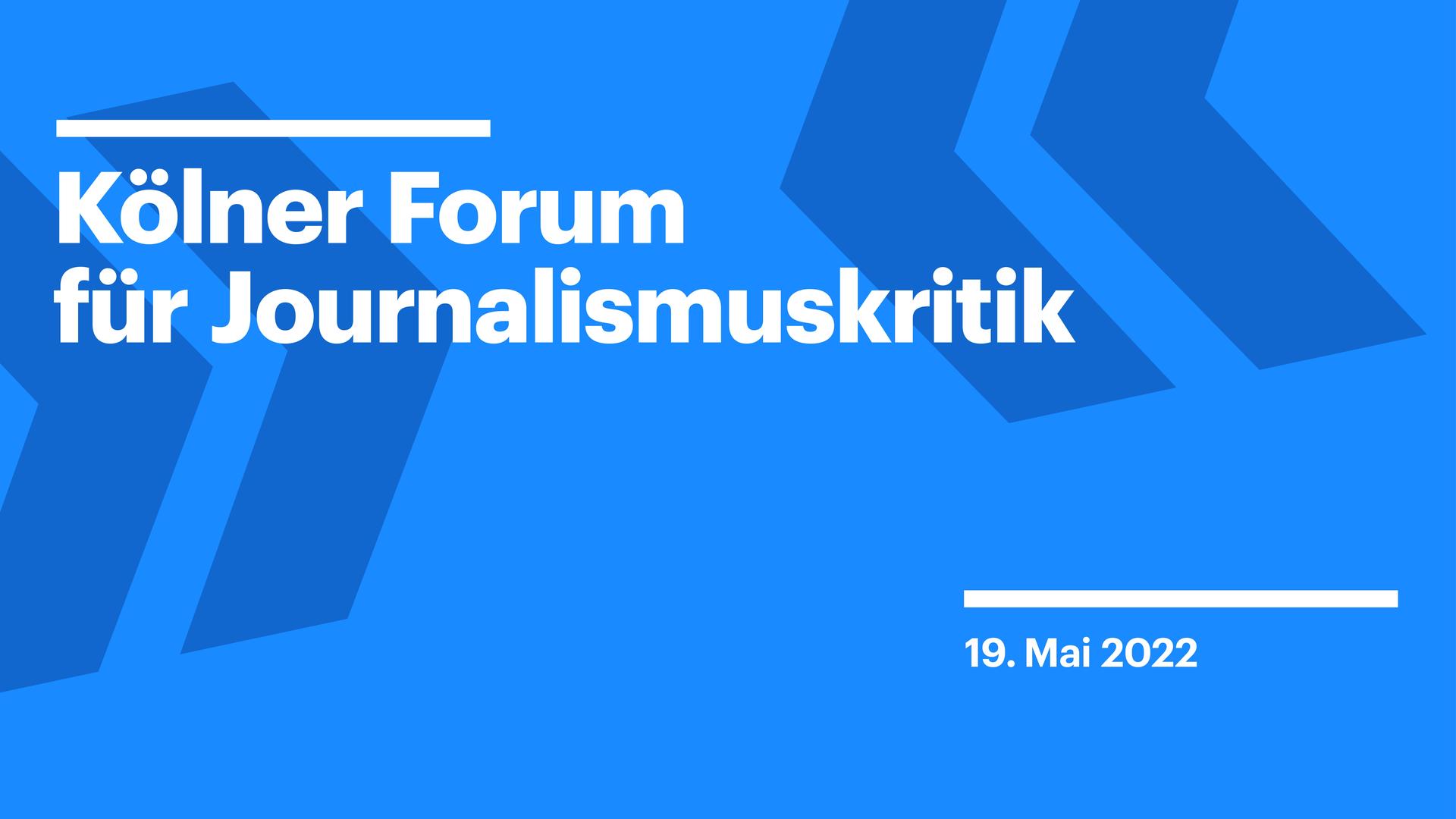 Das Banner des Forums Journalismuskritik 2022. Das Banner des Forums Journalismuskritik 2022.