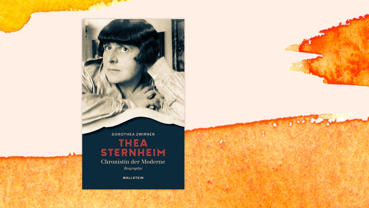 Das Cover der Biografie von Dorothea Zwirner über Thea Sternheim auf ora...</p>

                        <a href=