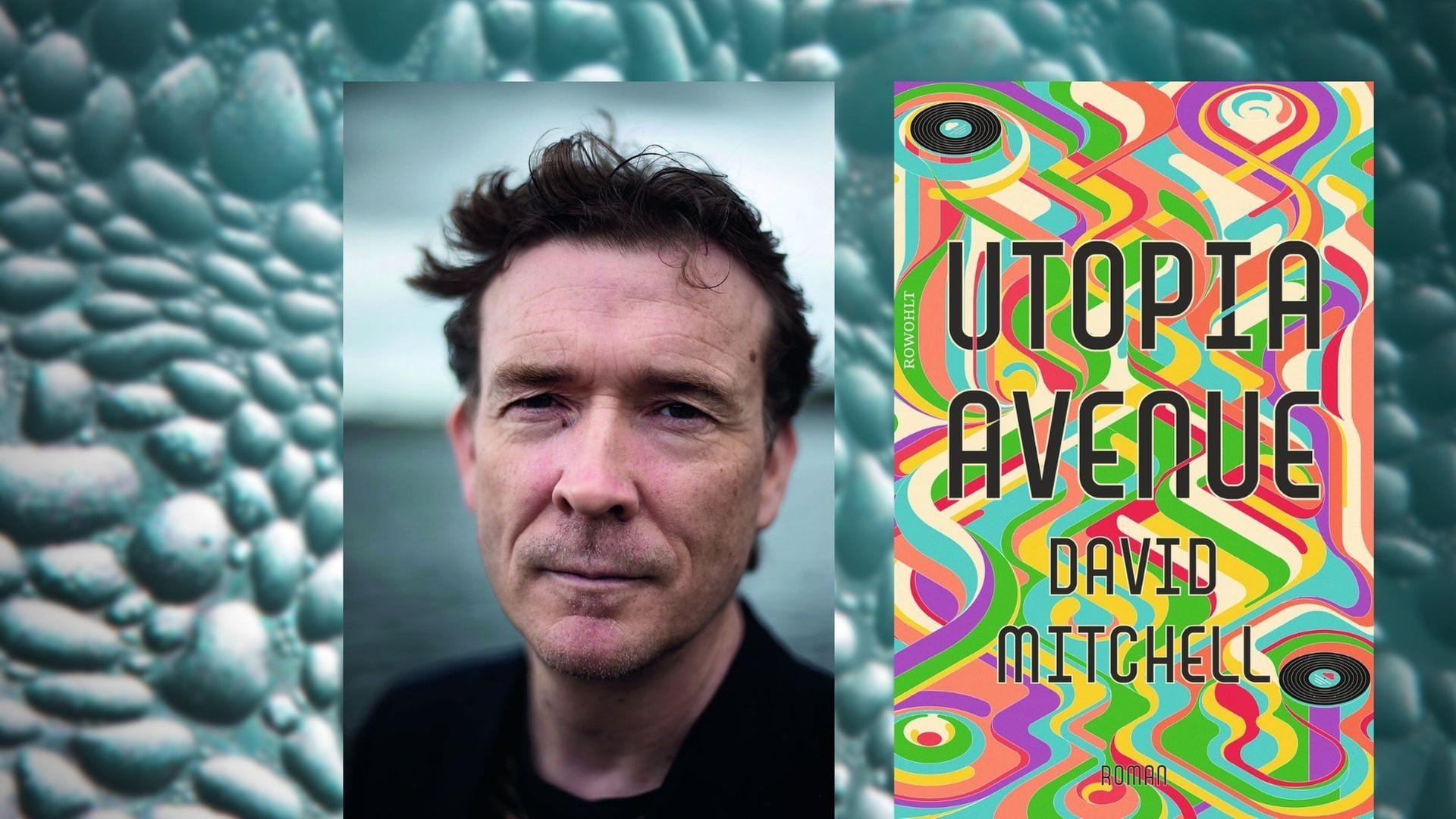 David Mitchell: "Utopia Avenue" David Mitchell: "Utopia Avenue"