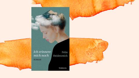 Cover von Felix Heidenreich "Ich erinnere mich noch" vor Aquarell-Hintergrund