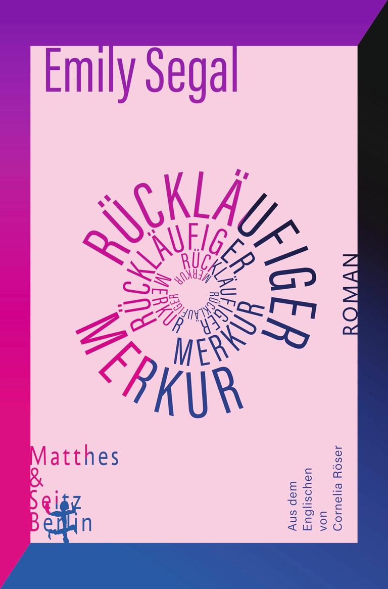 Buchcover zu Emily Segal: "Rückläufiger Merkur" Buchcover zu Emily Segal: "Rückläufiger Merkur"