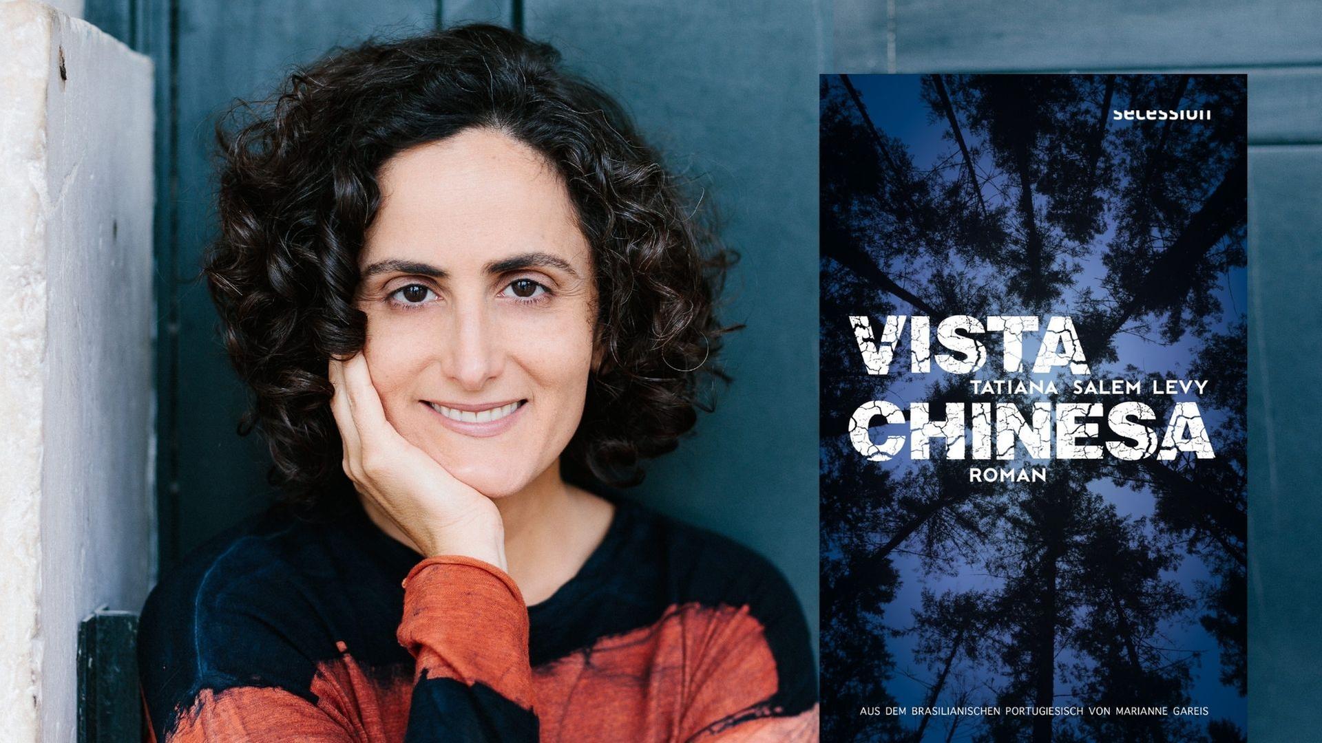 Tatiana Salem Levy und ihr Roman "Vista Chinesa"