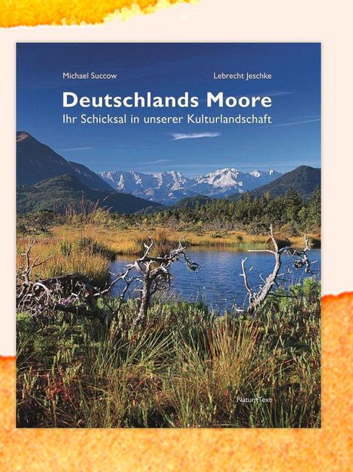 Buchcover zu "Deutschlands Moore. Ihr Schicksal in unserer Kulturlandschaft"