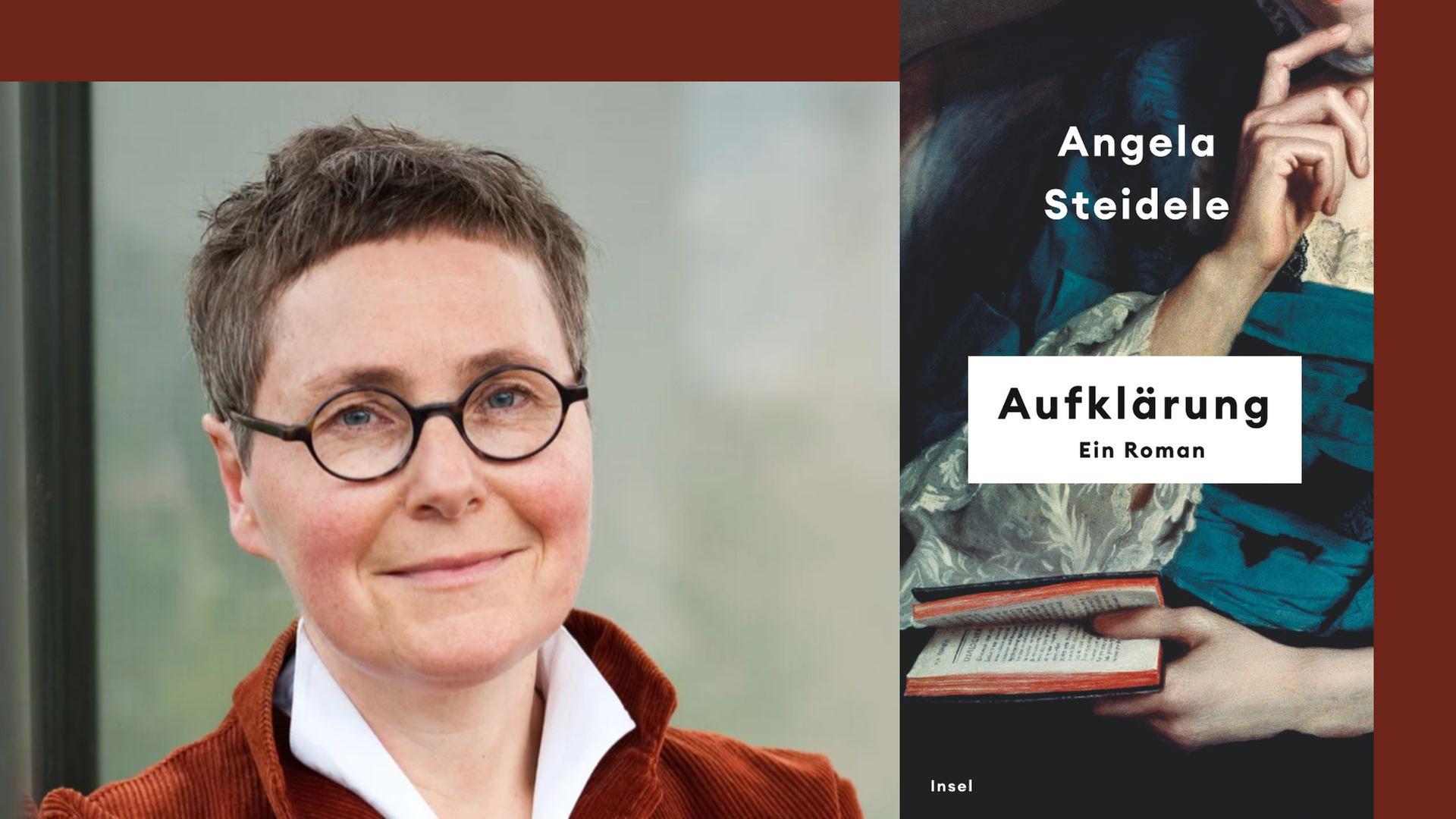 Angela Steidele: „Aufklärung. Ein Roman“ Angela Steidele: „Aufklärung. Ein Roman“