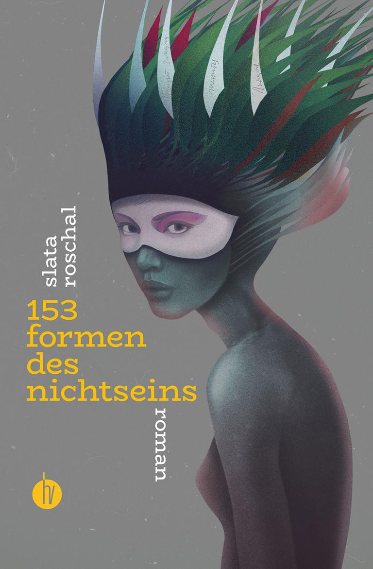 Buchcover „153 Formen des Nichtseins“ von Slata Roschal