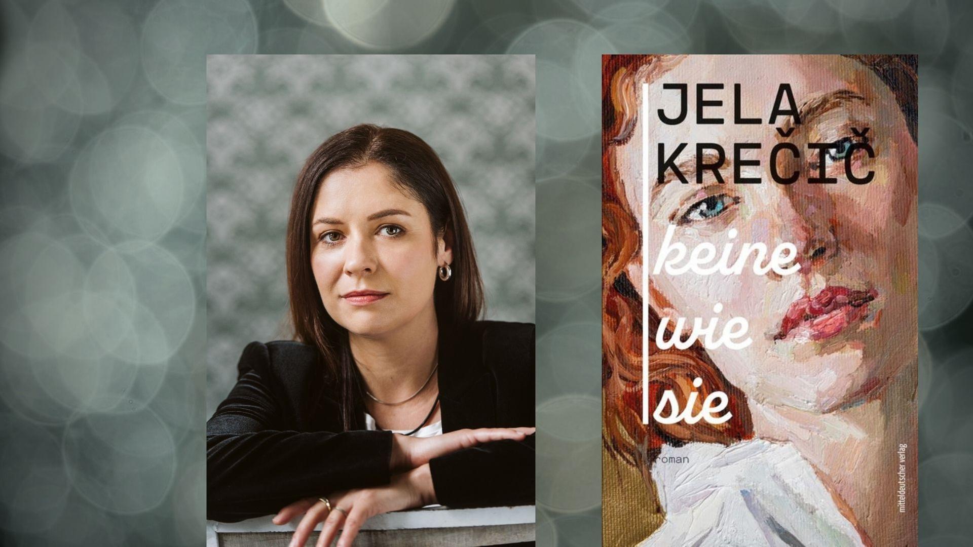 Jela Krečič: "Keine wie sie" Jela Krečič: "Keine wie sie"