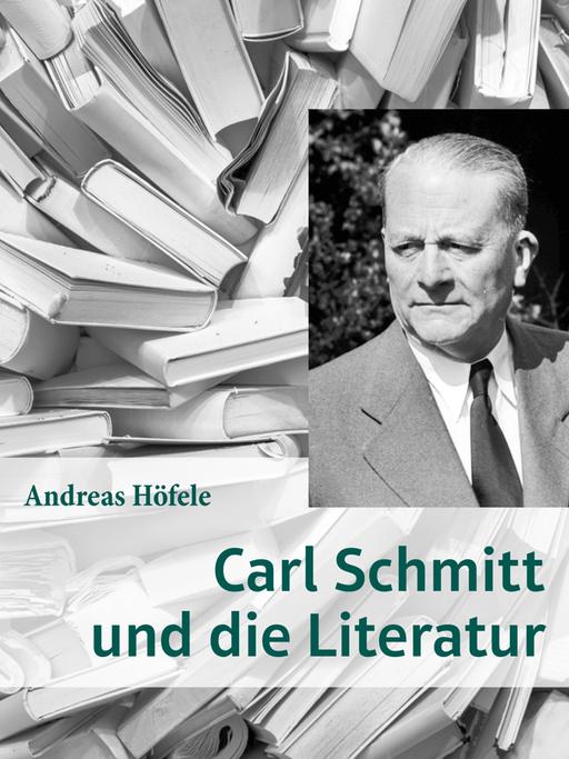 Der Umschlag eines Buches zeigt Carl Schmitt und gestapelte Bücher