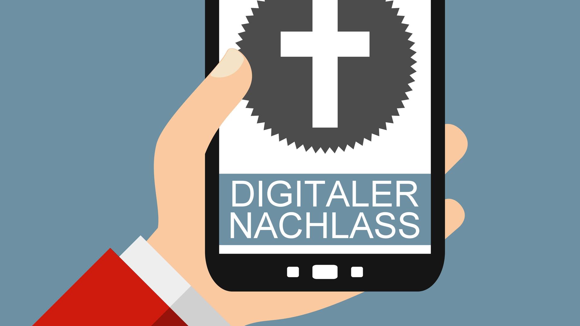 Hand mit Smartphone, auf dem "Digitaler Nachlass" steht (Illustration) Hand mit Smartphone, auf dem "Digitaler Nachlass" steht (Illustration)