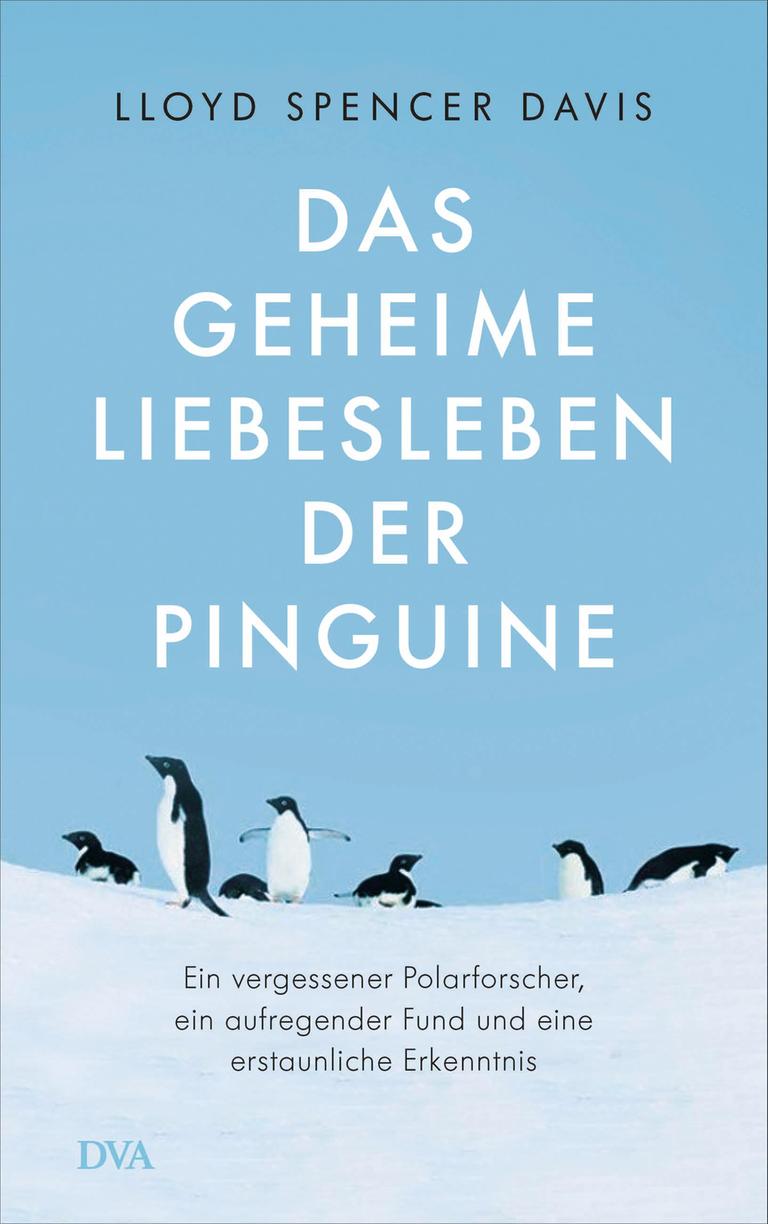 Cover "Das geheime Liebesleben der Pinguine" von Lloyd Spencer Davis.