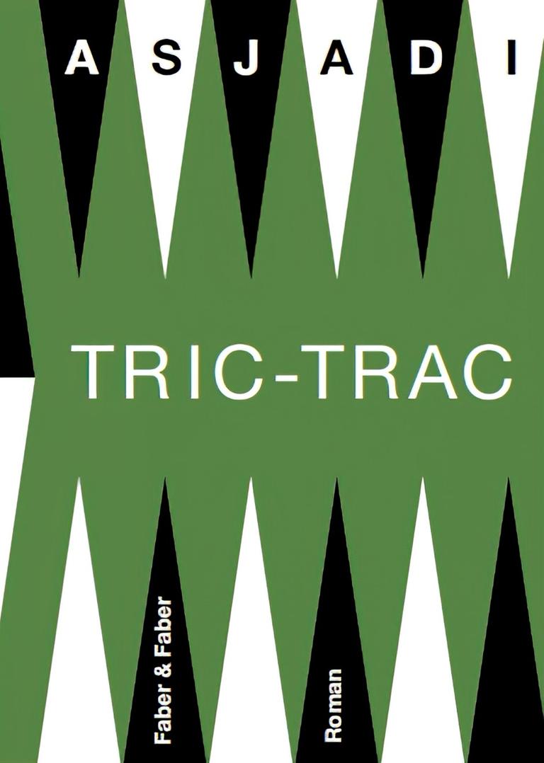 Das Cover des Buchs zeigt den Autornamen "Asjadi" und den Romantitel "Tric-Trac" vor einem schwarz-weiß-grünen Zackenmuster. Das Cover des Buchs zeigt den Autornamen "Asjadi" und den Romantitel "Tric-Trac" vor einem schwarz-weiß-grünen Zackenmuster.