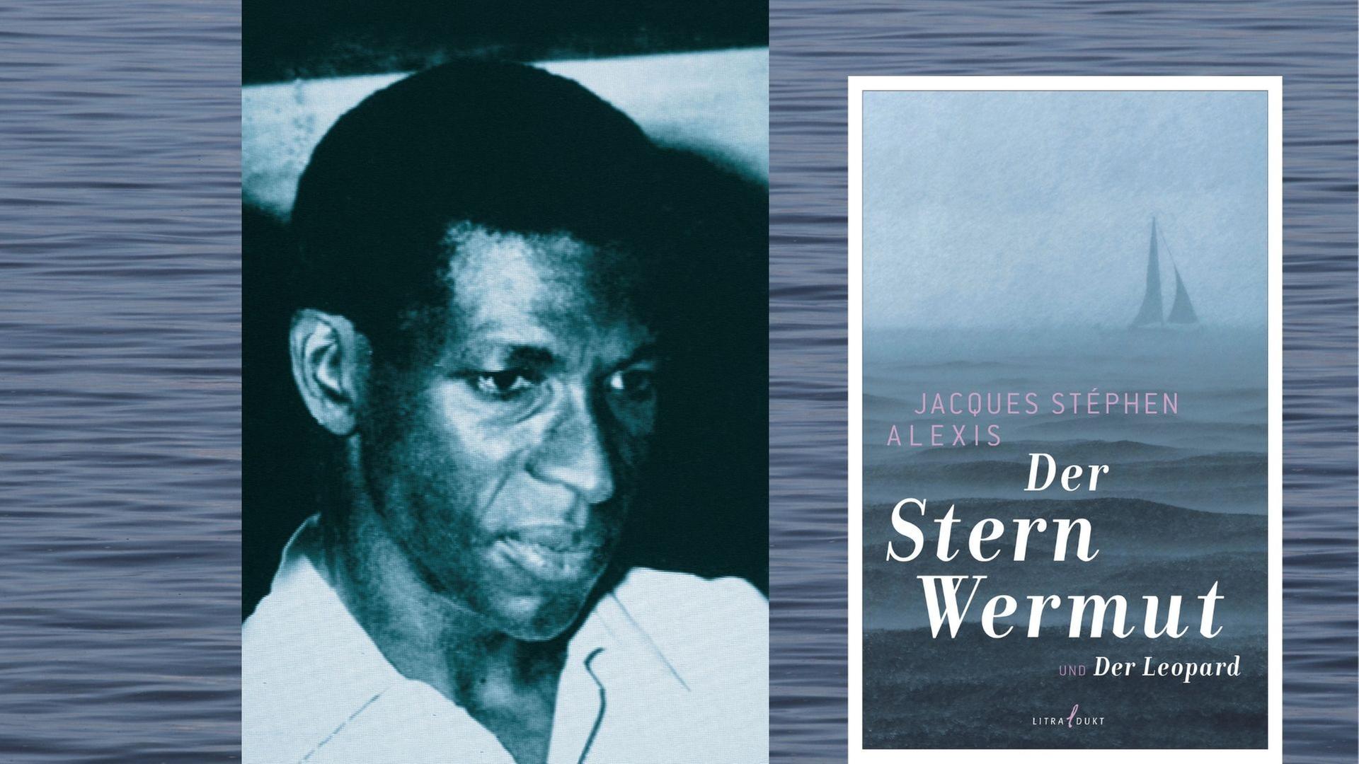 Jacques Stéphen Alexis: "Der Stern Wermut" Jacques Stéphen Alexis: "Der Stern Wermut"
