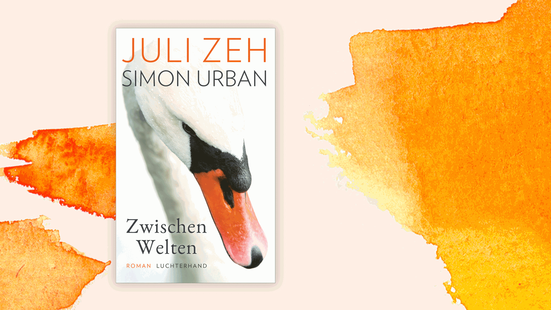 Juli Zeh und Simon Urban Juli Zeh und Simon Urban
