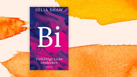 Das Cover des Sachbuchs  von Julia Shaw, "Bi. Vielfältige Liebe entdecken" auf orange-weißem Grund. Autorenname und Titel stehen auf einem farbenfrohen Hintergrund, in dem blaue und pinke Farben und Mischtöne aus diesen beiden Farben zu sehen sind.