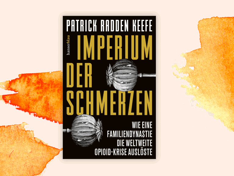 Cover des Buchs "Imperium der Schmerzen. Wie eine Familiendynastie die weltweite Opioidkrise auslöste" von Patrick Radden Keefe. Es zeigt neben der Schrift zwei Mohnkapseln.