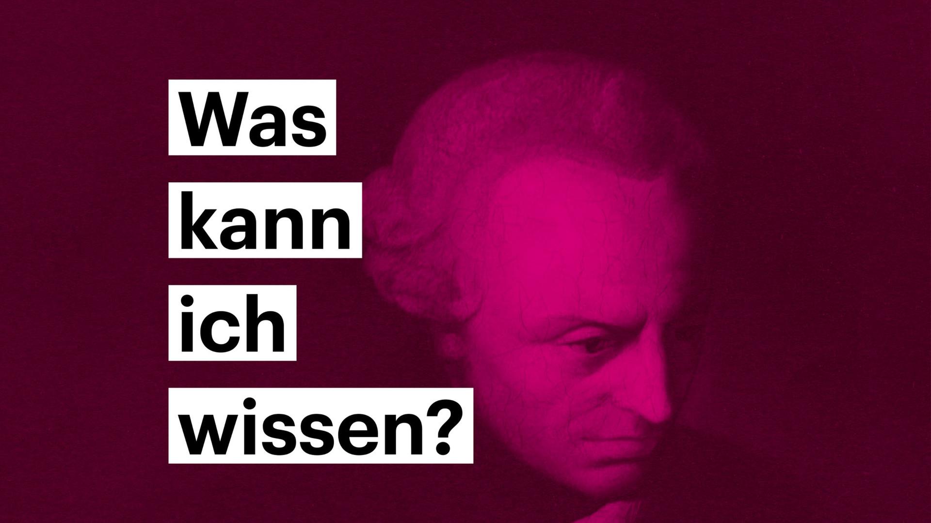 Portrait von Immanuel Kant - darauf steht die Frage "Was kann ich wissen" Portrait von Immanuel Kant - darauf steht die Frage "Was kann ich wissen"
