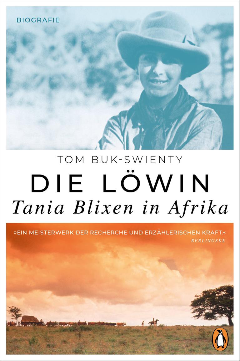 Buchcover "Die Loewin. Tania Blixen in Afrika" von Tom Buk-Swienty Buchcover "Die Loewin. Tania Blixen in Afrika" von Tom Buk-Swienty