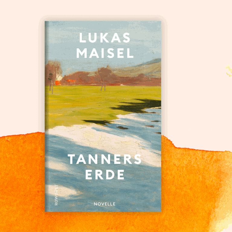 Lukas Maisel: „Tanners Erde“ – Ein Landwirt vor dem Nichts