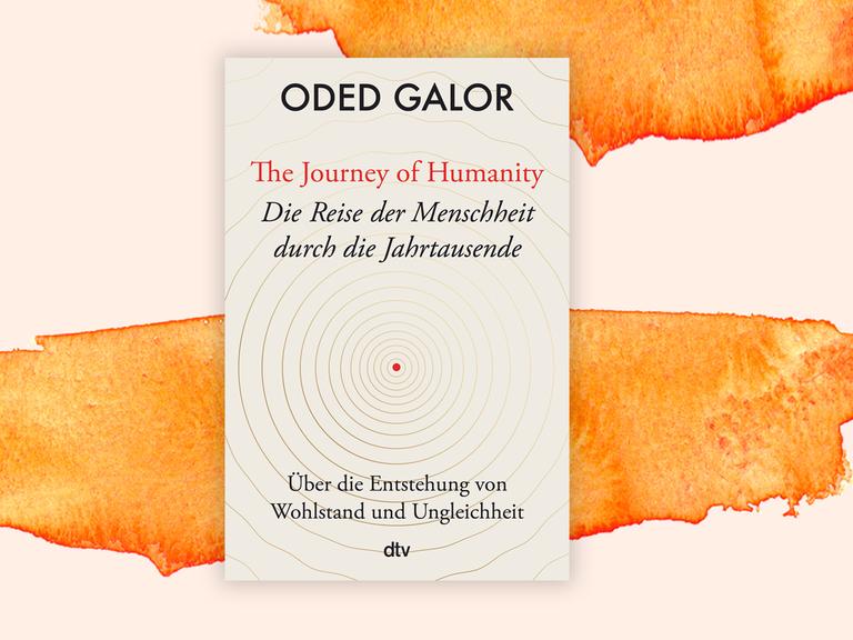 Cover des Sachbuchs "Die Reise der Menschheit durch die Jahrtausende" von Oded Galor