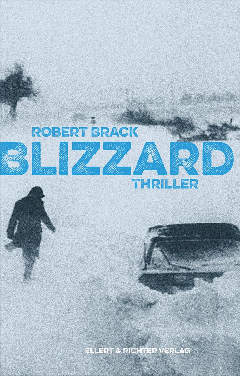 Buchcover "Blizzard" von Robert Brack