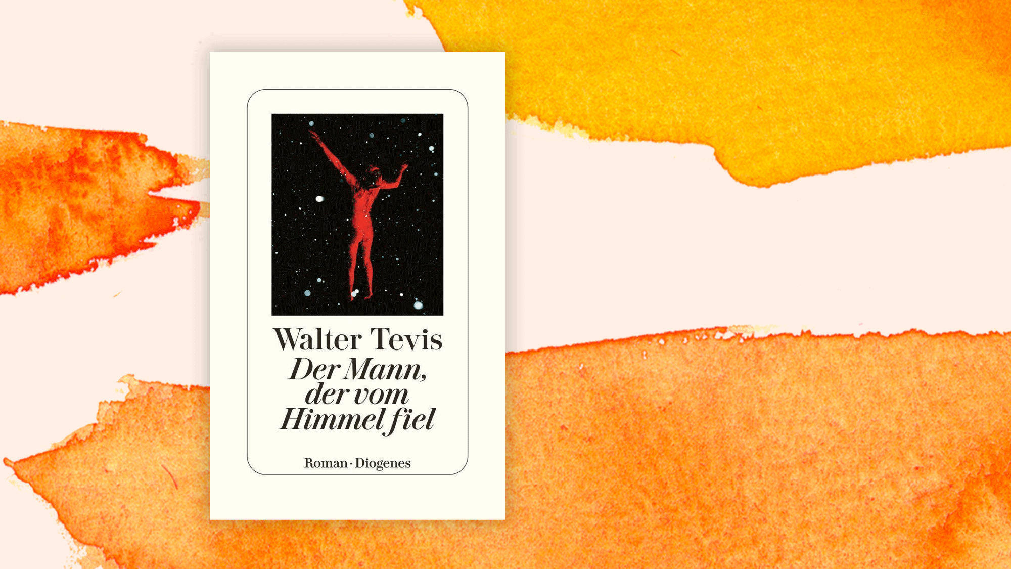 Walter Tevis: "Der Mann, der vom Himmel fiel" Wir sind die Aliens