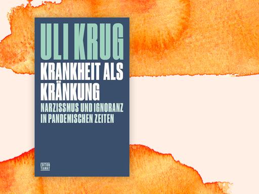 Buchcover: "Krankheit als Kränkung" von Uli Krug